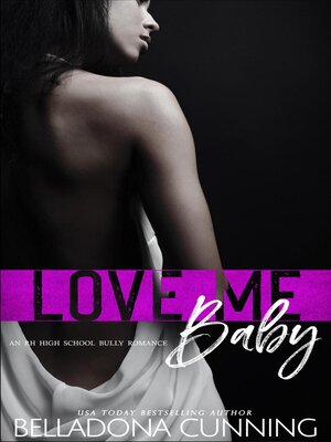 cover image of Love Me, Baby